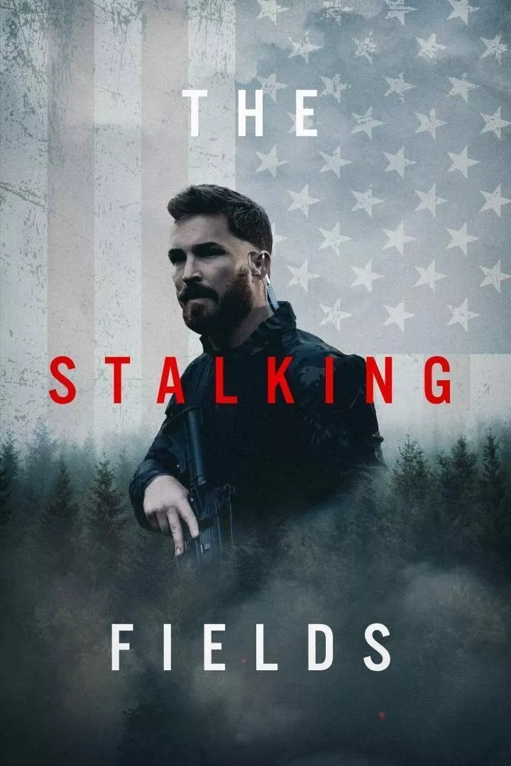 FULL MOVIE: The Stalking Fields (2023) [Action]