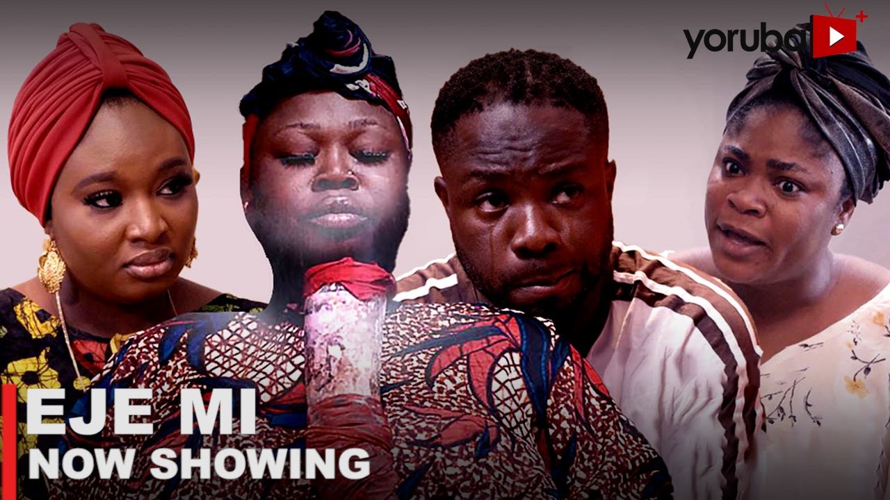 DOWNLOAD Eje Mi (2023) - Yoruba Movie