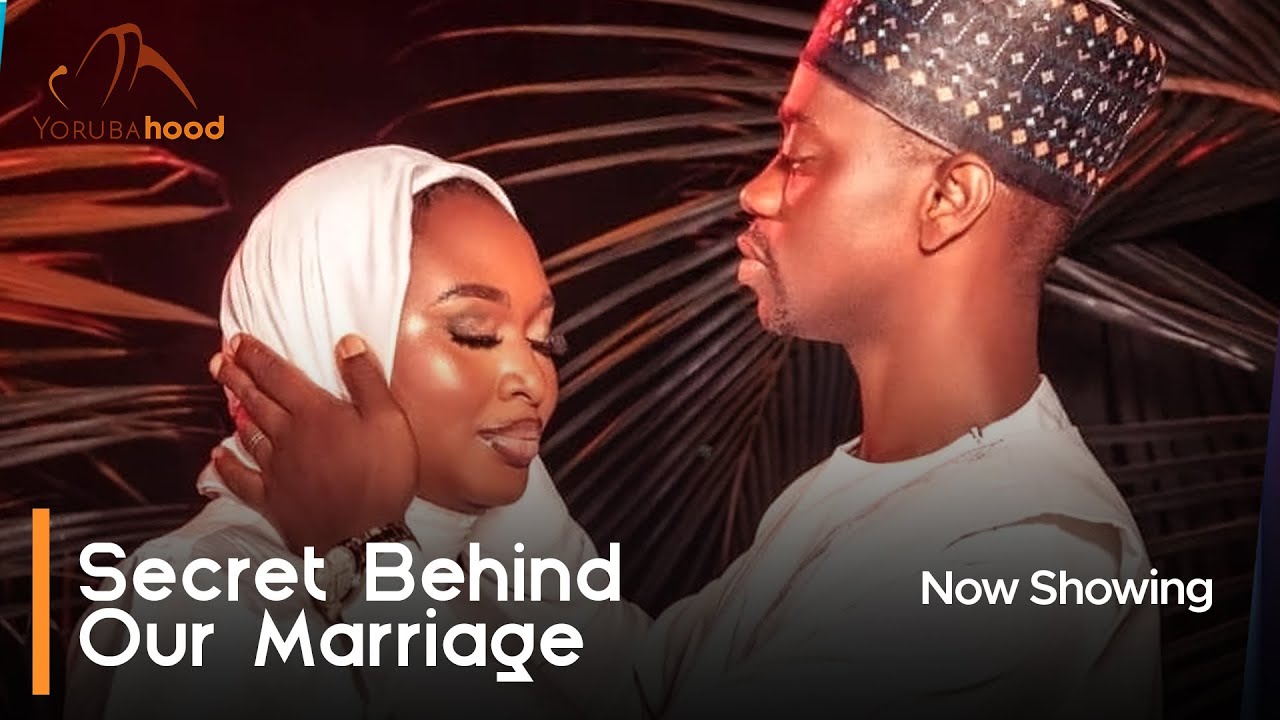 DOWNLOAD Secret Behind Our Marriage (2023) - Yoruba Movie