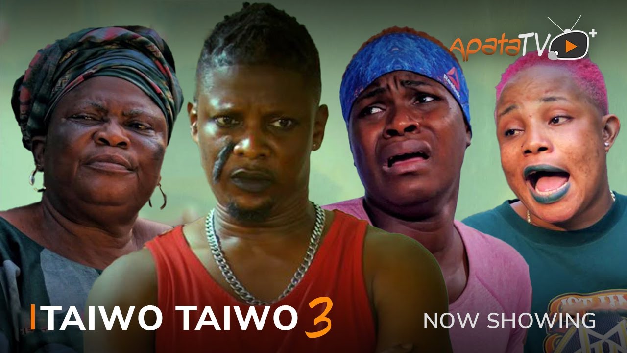 DOWNLOAD Taiwo Taiwo 3 (2023) - Yoruba Movie