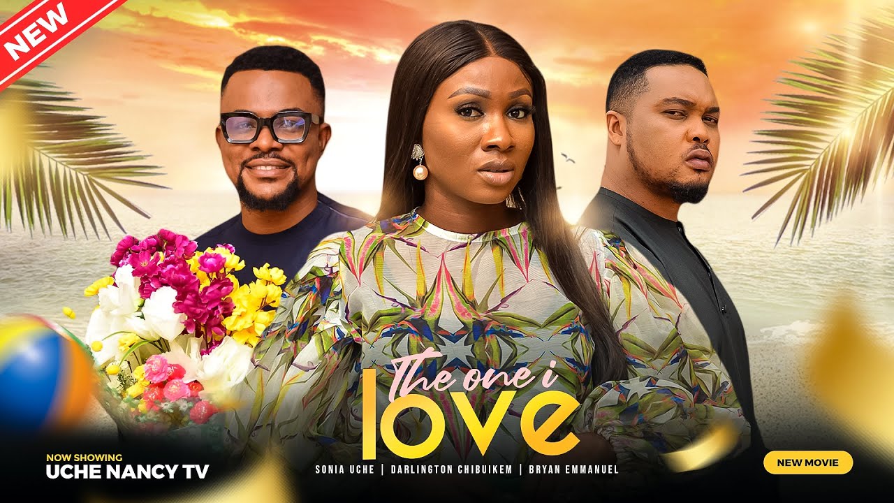 DOWNLOAD The One I Love (2023) - Nollywood Movie