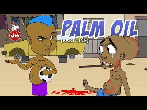 COMEDY: House Of Ajebo – Palm Oil