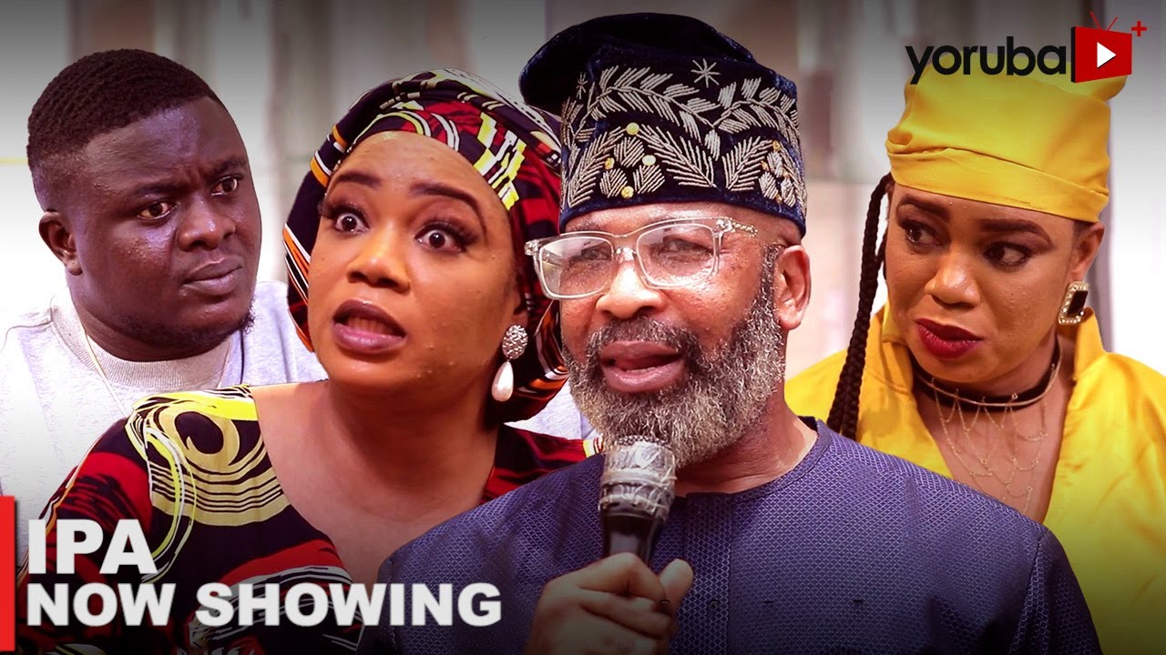 DOWNLOAD IPA (2023) - Yoruba Movie
