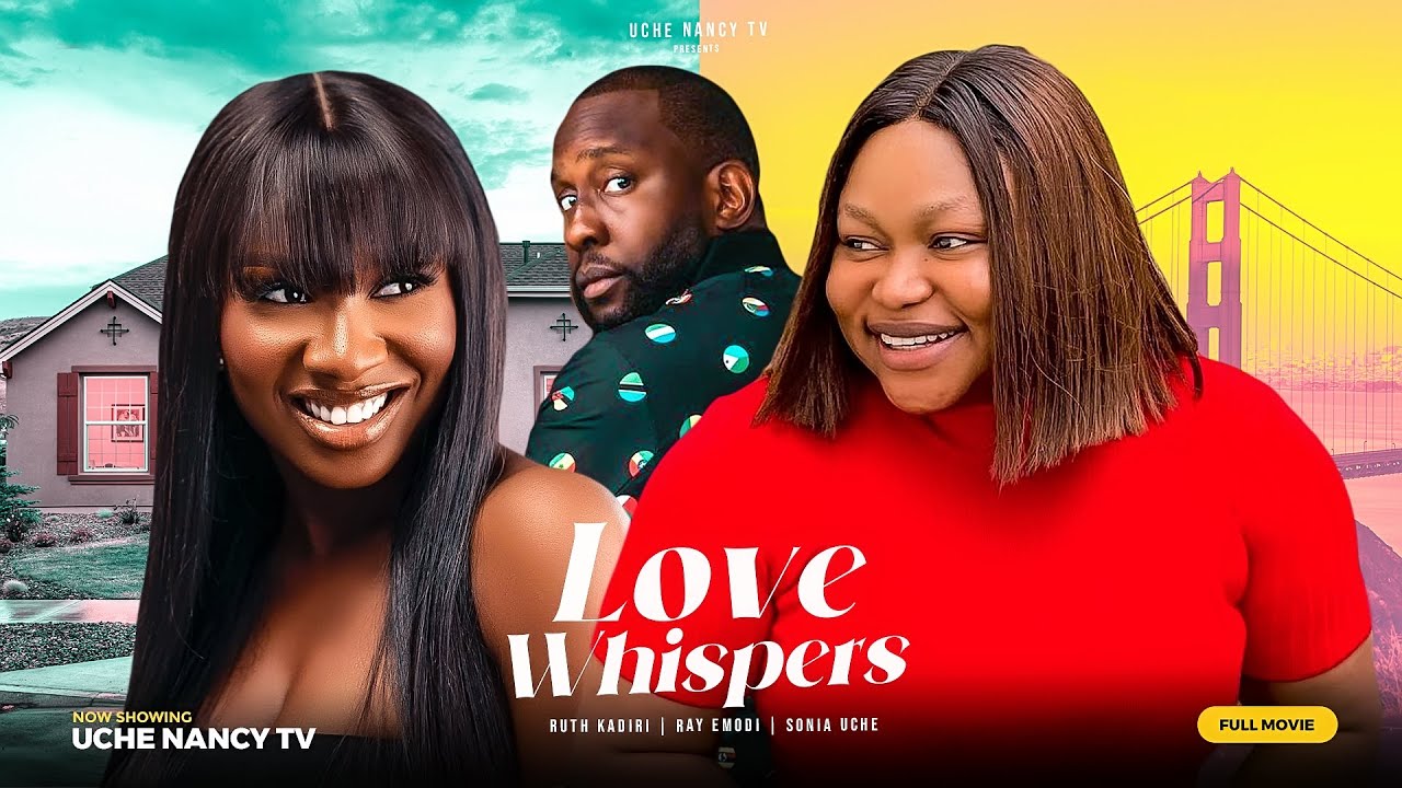 DOWNLOAD Love Whispers (2023) - Nollywood Movie