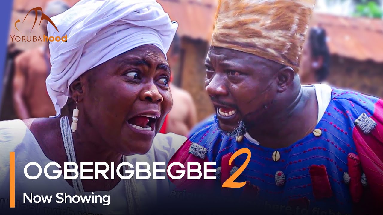 DOWNLOAD Ogberigbegbe 2 (2023) - Yoruba Movie
