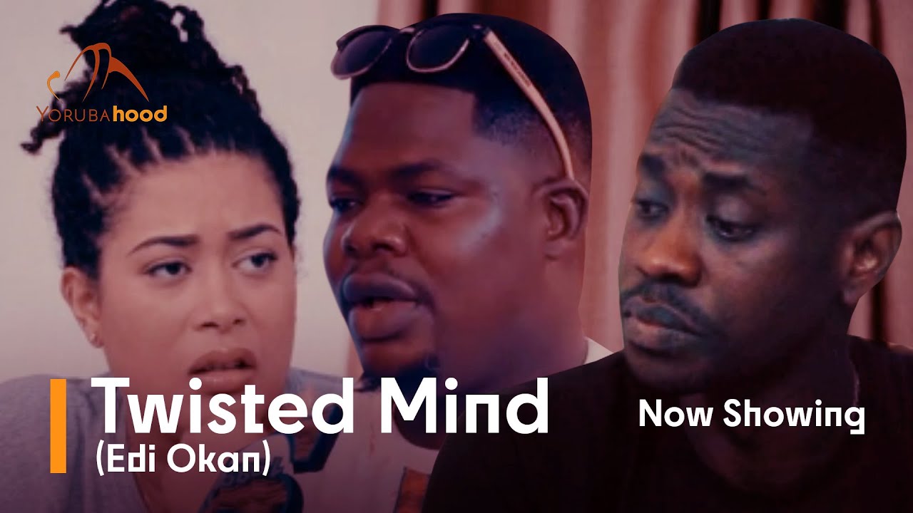 DOWNLOAD Twisted Mind (2023) - Yoruba Movie
