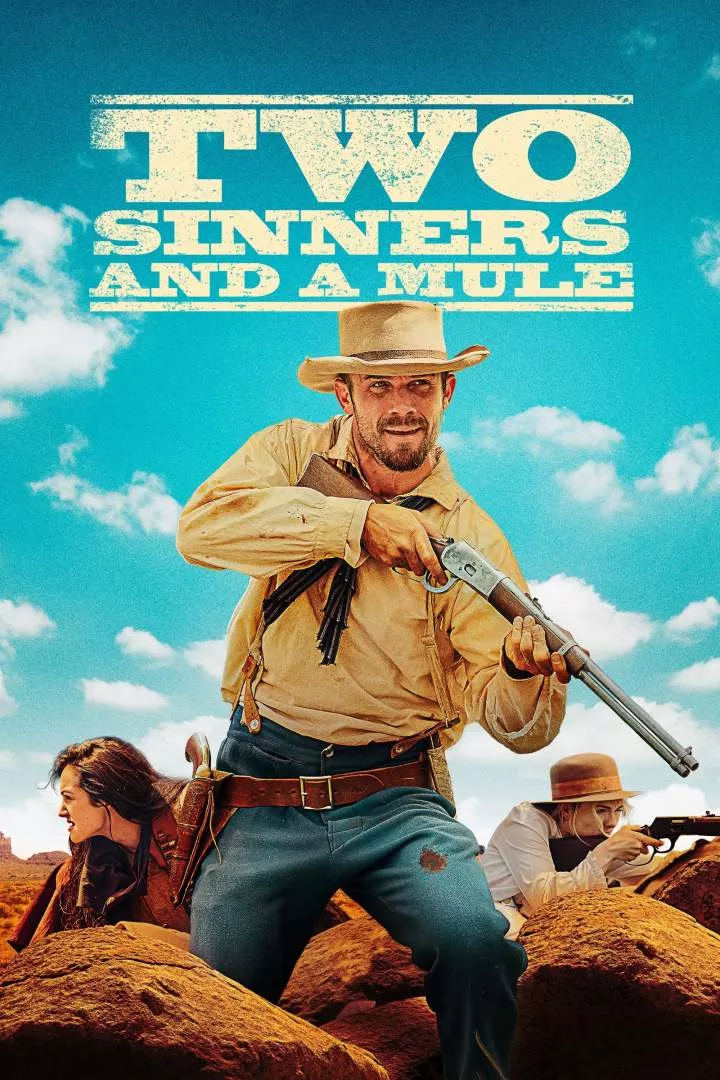 FULL MOVIE: Two Sinners And A Mule (2023) [Action]