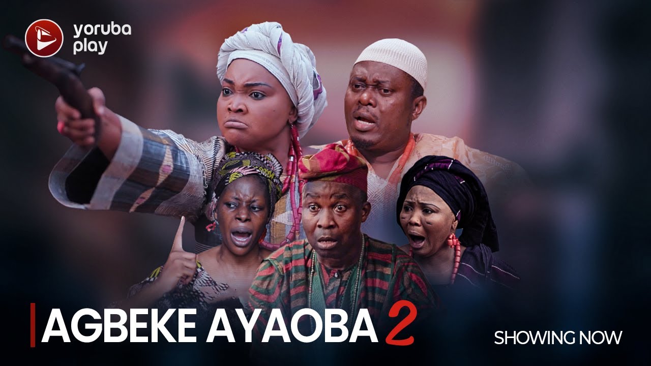 DOWNLOAD Agbeke Ayaoba 2 (2023) - Yoruba Movie