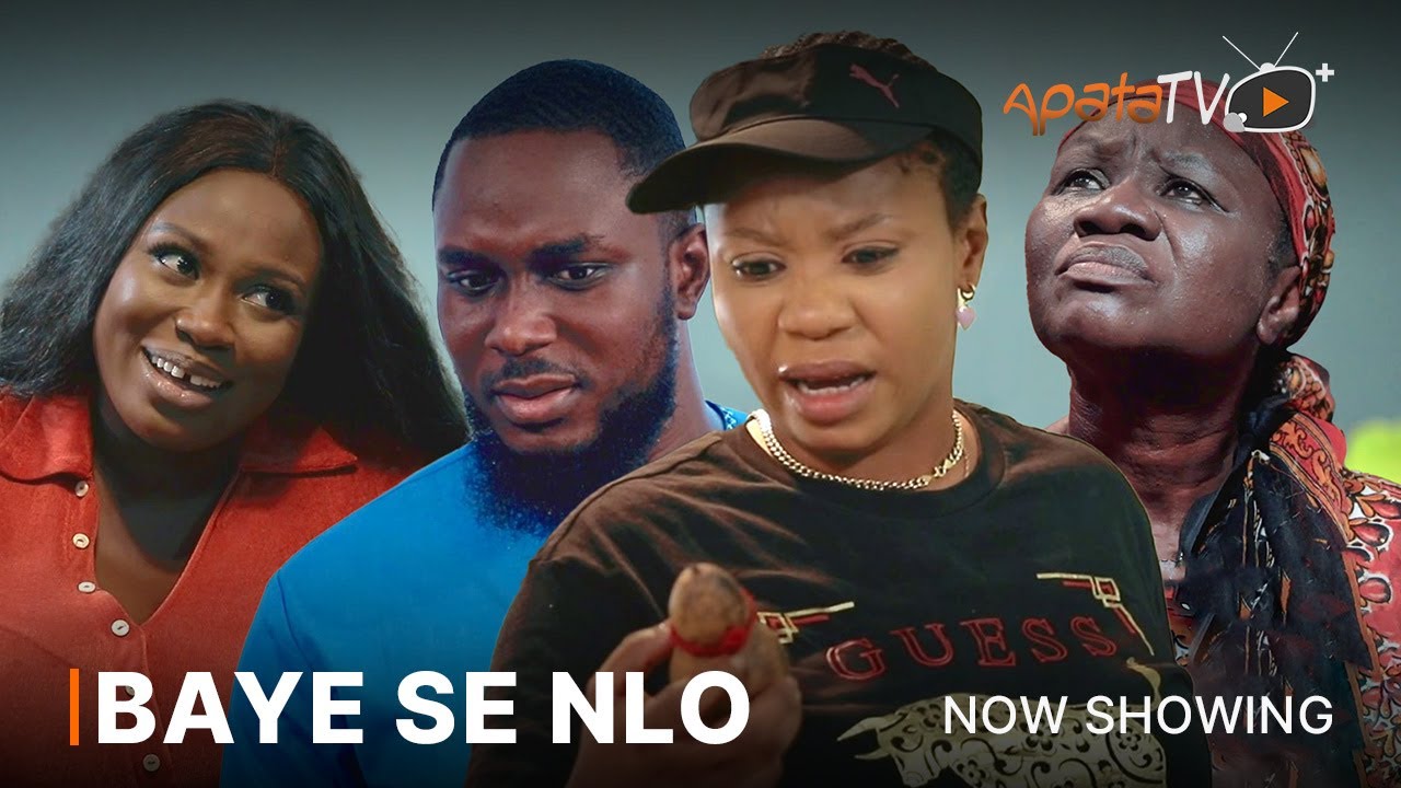 DOWNLOAD Baye Se Nlo (2023) - Yoruba Movie