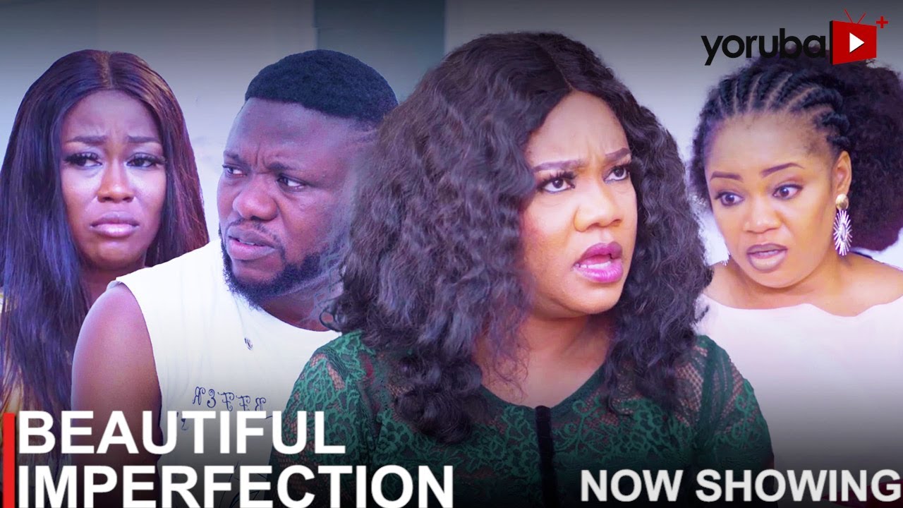DOWNLOAD Beautiful Imperfection (2023) - Yoruba Movie