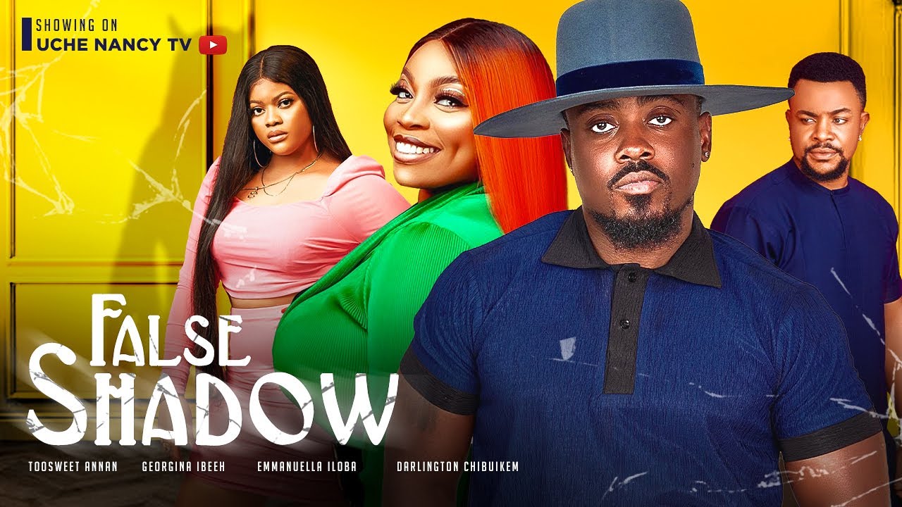 DOWNLOAD False Shadow (2023) - Nollywood Movie