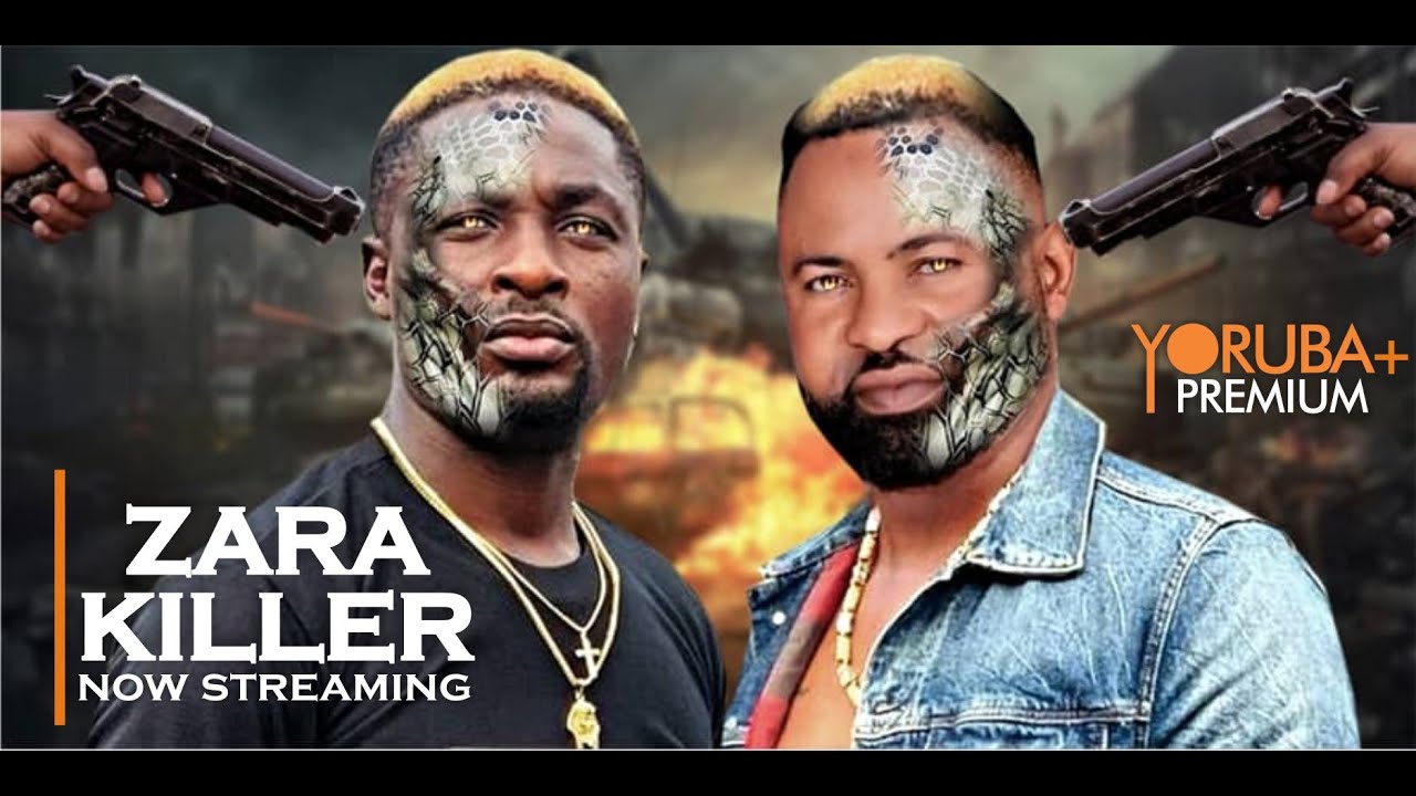 DOWNLOAD Zara Killer (2023) - Yoruba Movie