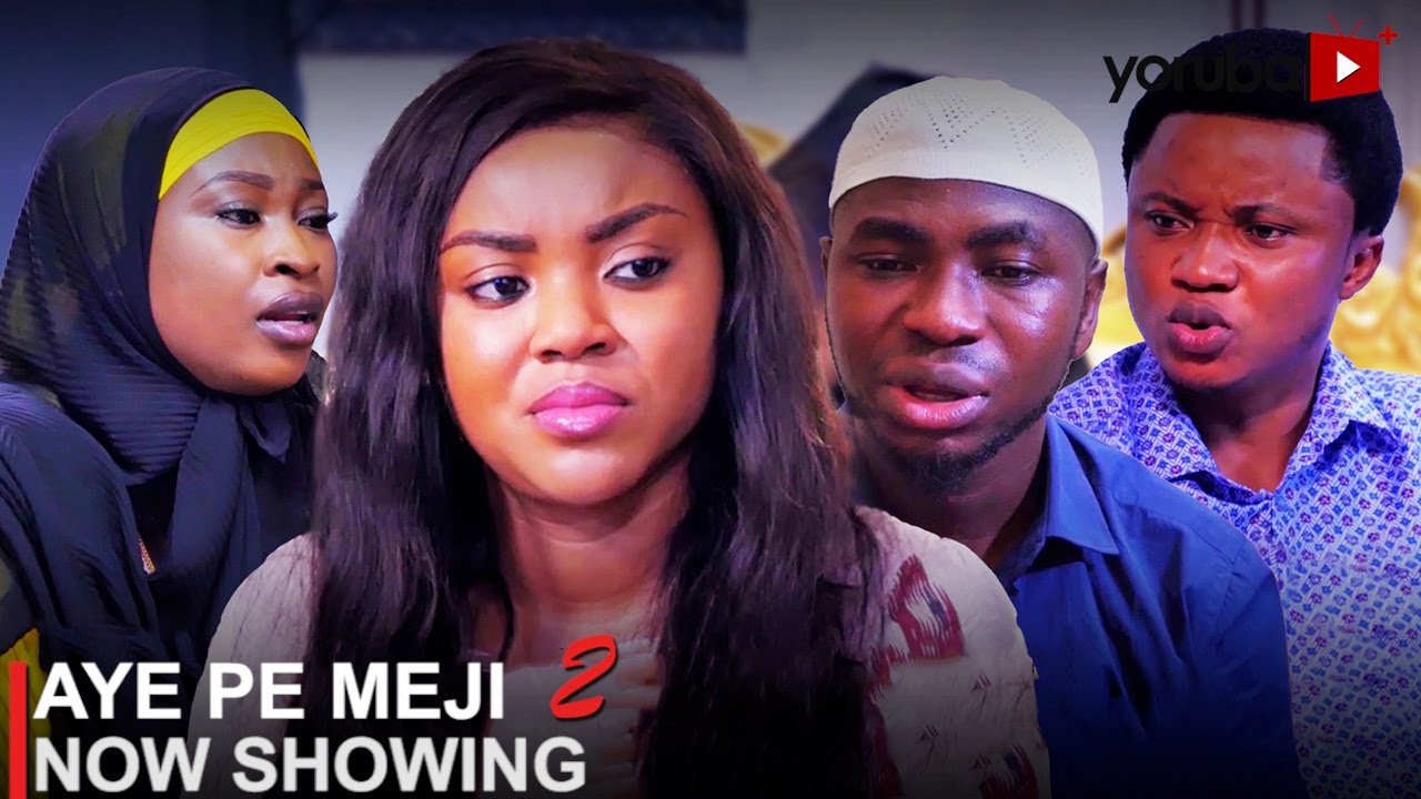 DOWNLOAD Aye Pe Meji 2 (2023) - Yoruba Movie