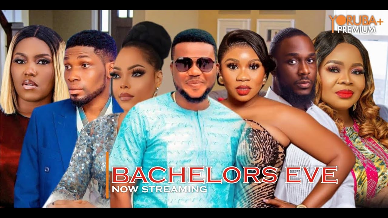 DOWNLOAD Bachelors Eve (2023) - Yoruba Movie