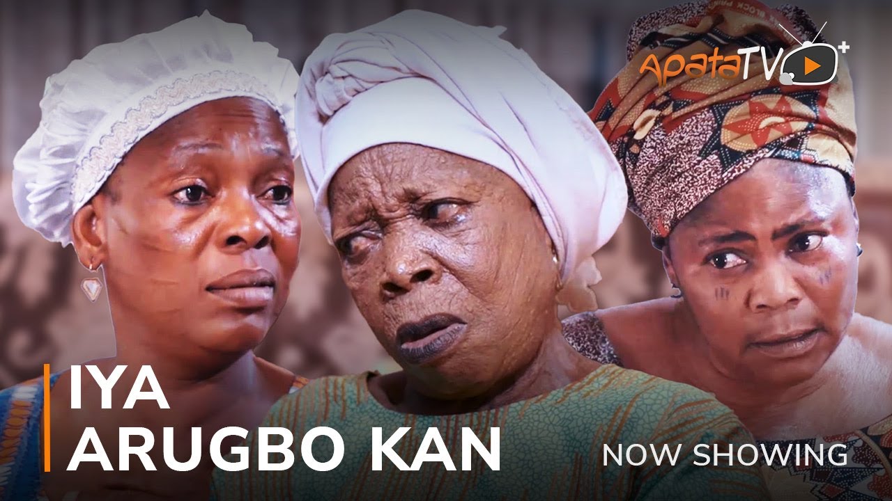 DOWNLOAD Iya Arugbo Kan (2023) - Yoruba Movie