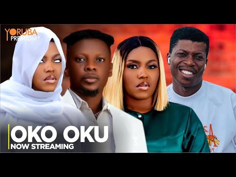 DOWNLOAD Oko Oku (2023) - Yoruba Movie