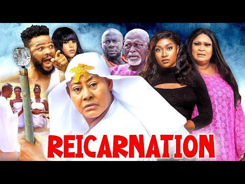 DOWNLOAD Reincarnation (2023) - Nollywood Movie