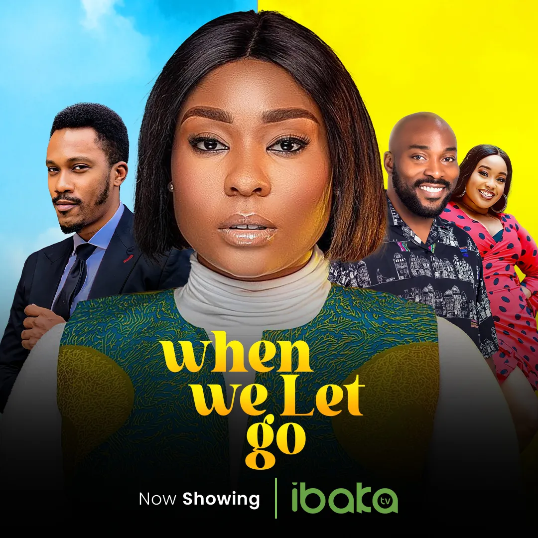 DOWNLOAD When We Let Go (2023) - Nollywood Movie