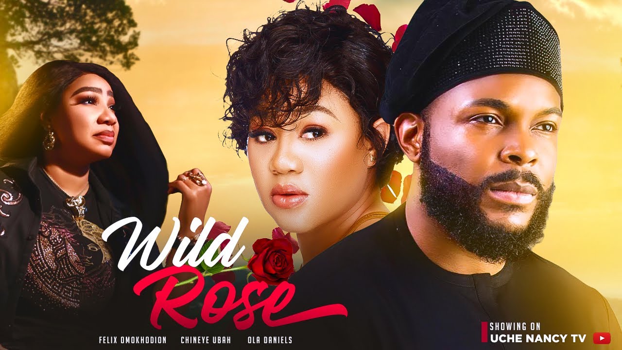 DOWNLOAD Wild Rose (2023) - Yoruba Movie