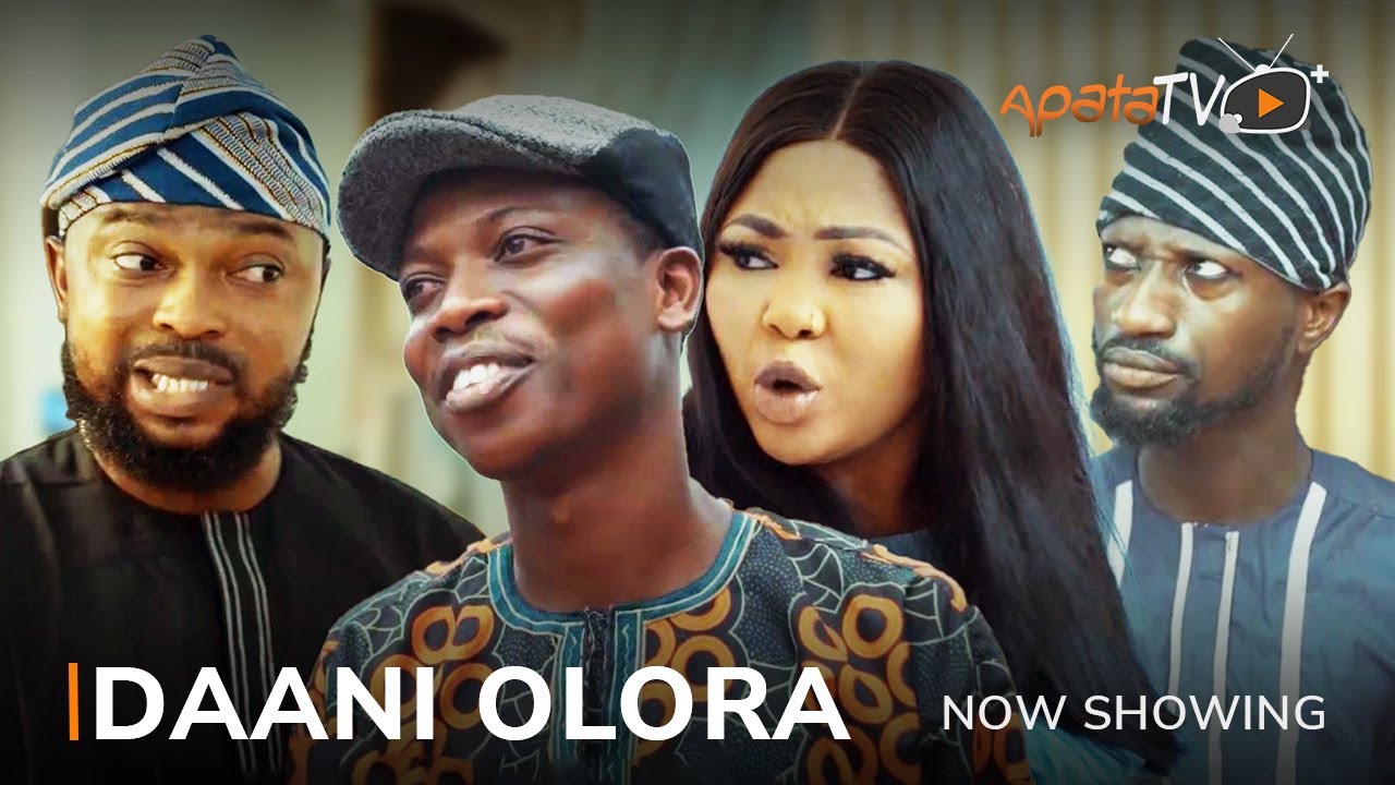 DOWNLOAD Daani Olora (2023) - Yoruba Movie