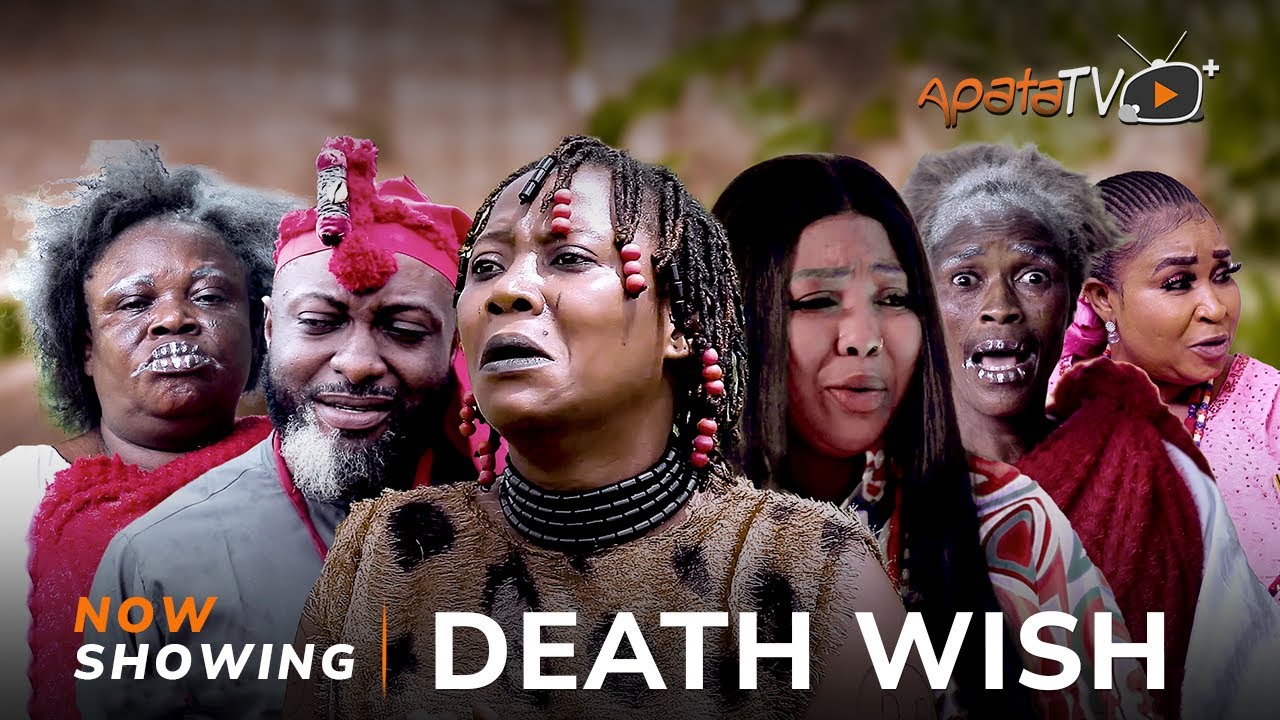 DOWNLOAD Death Wish (2023) - Yoruba Movie