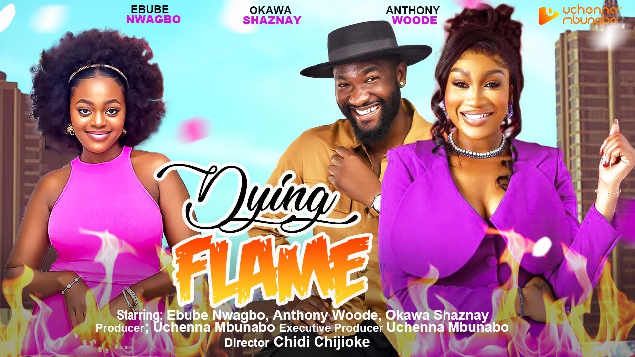 DOWNLOAD Dying Flame (2023) - Nollywood Movie