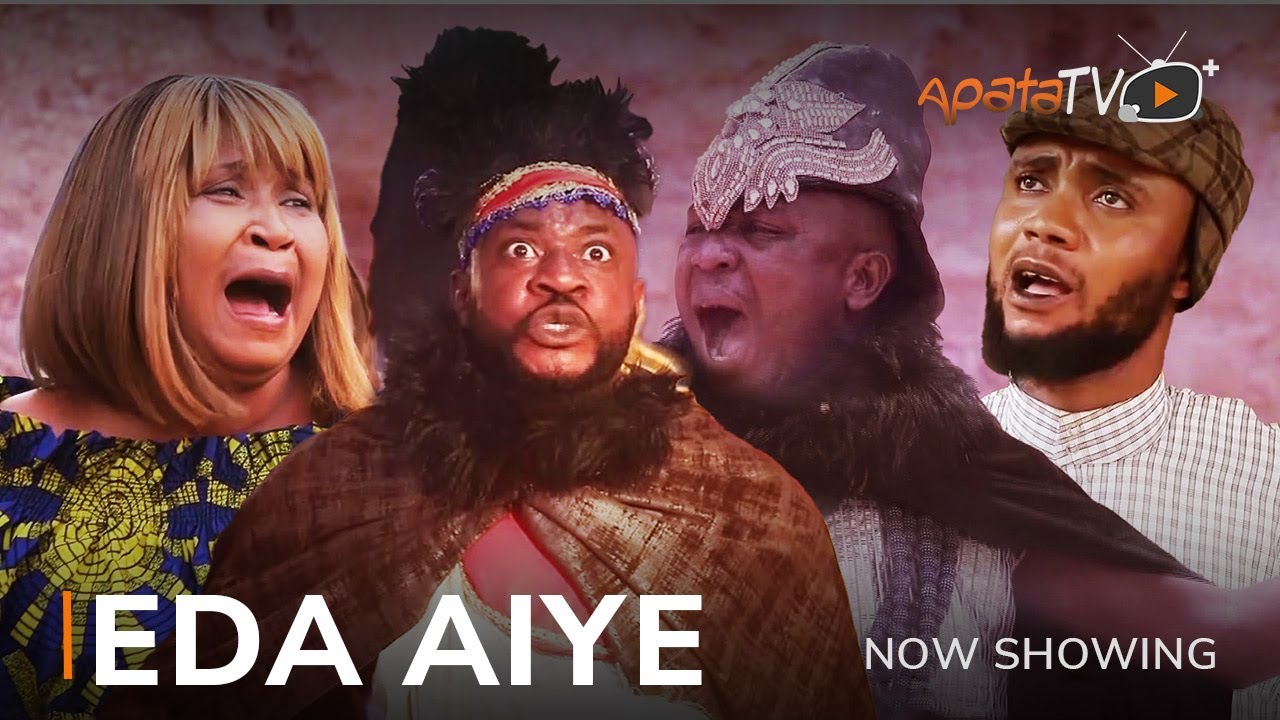 DOWNLOAD Eda Aiye (2023) - Yoruba Movie