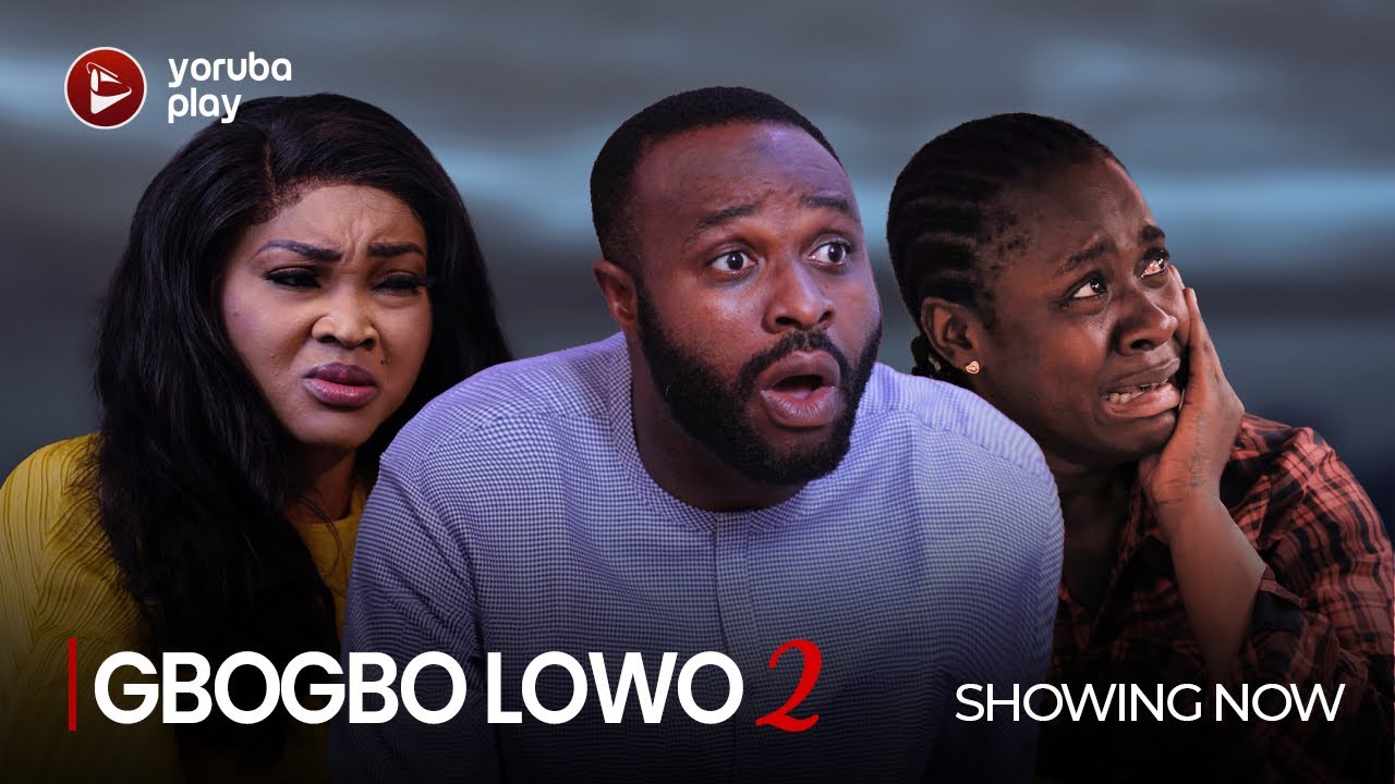 DOWNLOAD Gbogbo Lowo 2 (2023) - Yoruba Movie