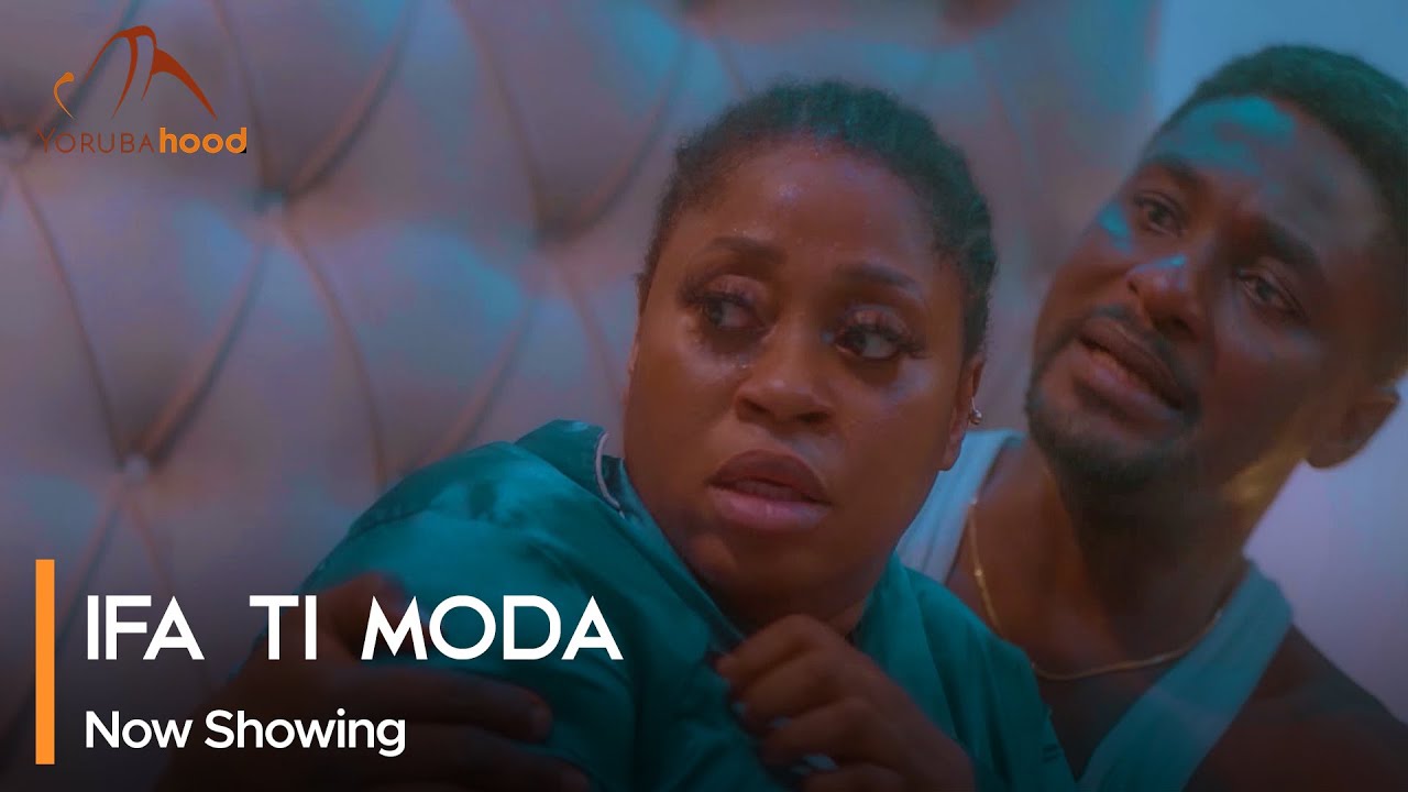 DOWNLOAD Ifa Ti Moda (2023) - Yoruba Movie