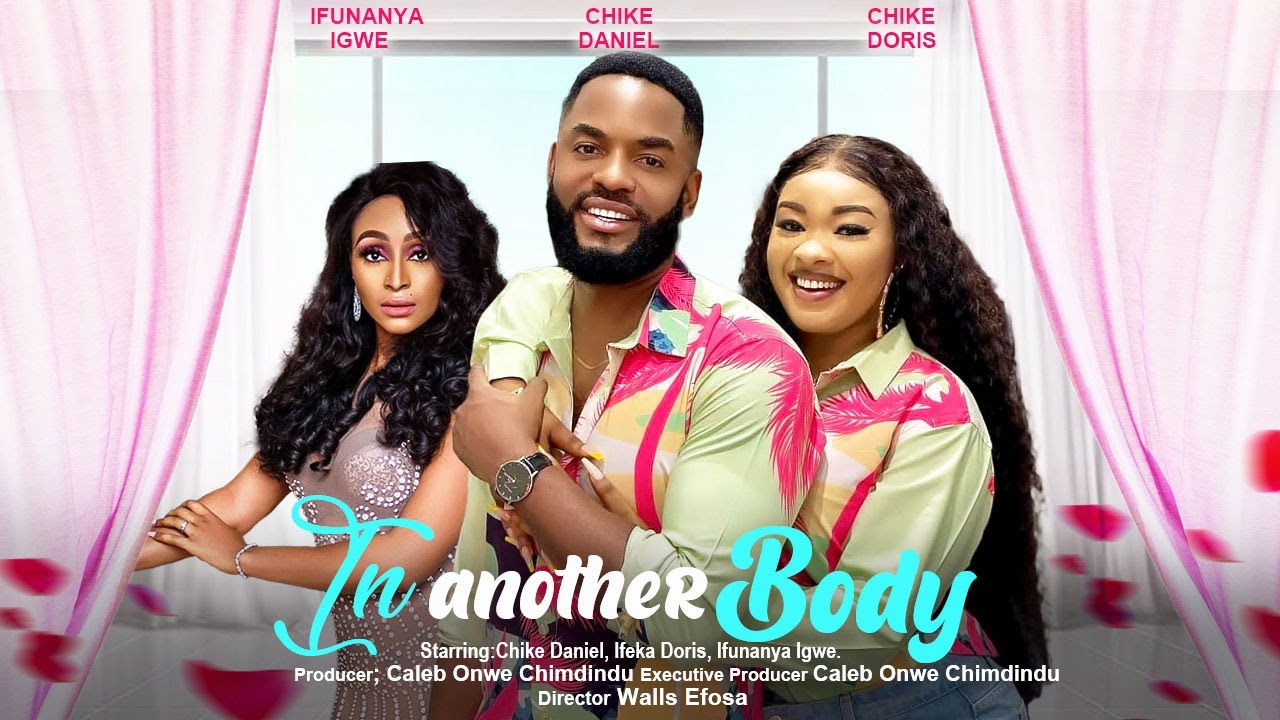 DOWNLOAD In Another Body (2023) - Nollywood Movie