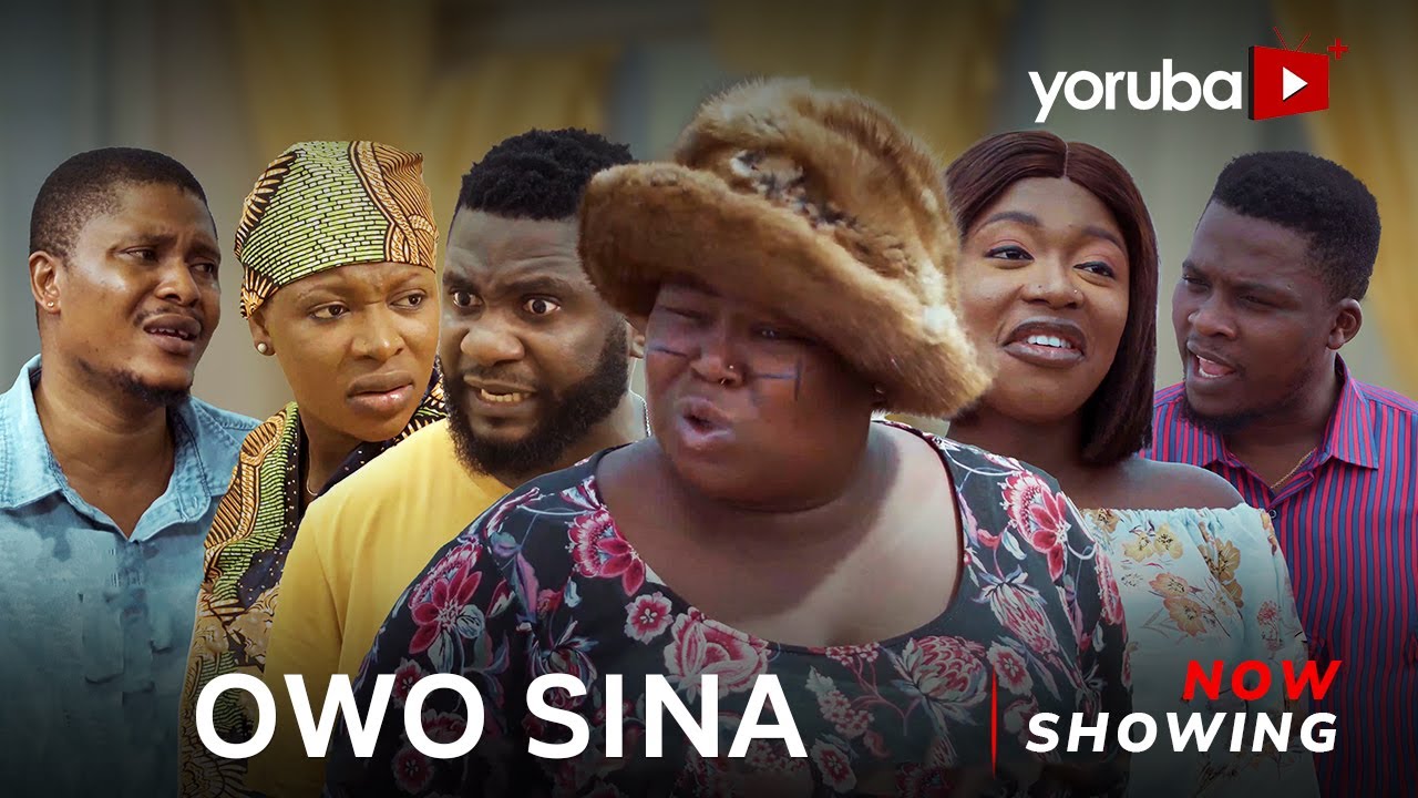 DOWNLOAD Owo Sina (2023) - Yoruba Movie