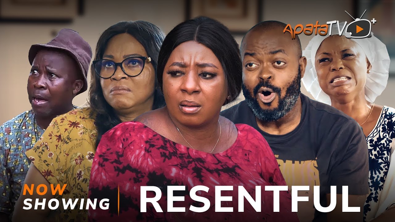 DOWNLOAD Resentful (2023) - Yoruba Movie