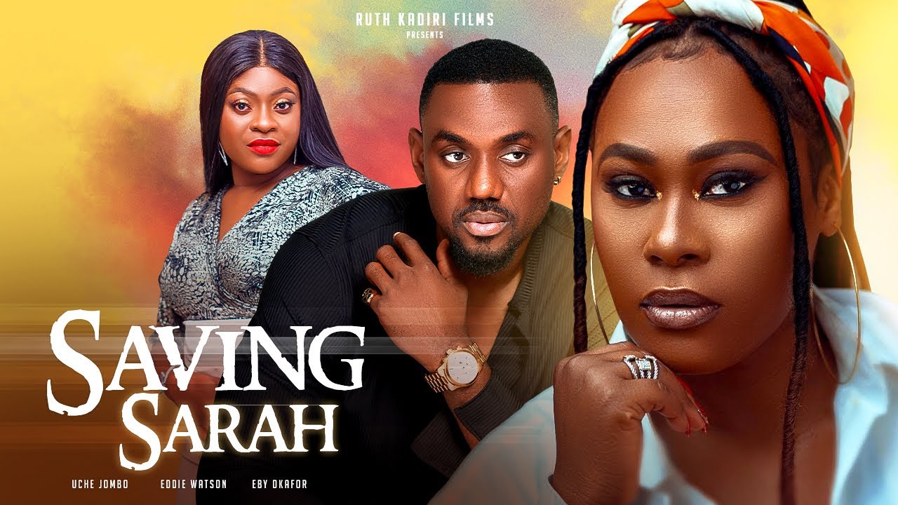 DOWNLOAD Saving Sarah (2023) - Nollywood Movie