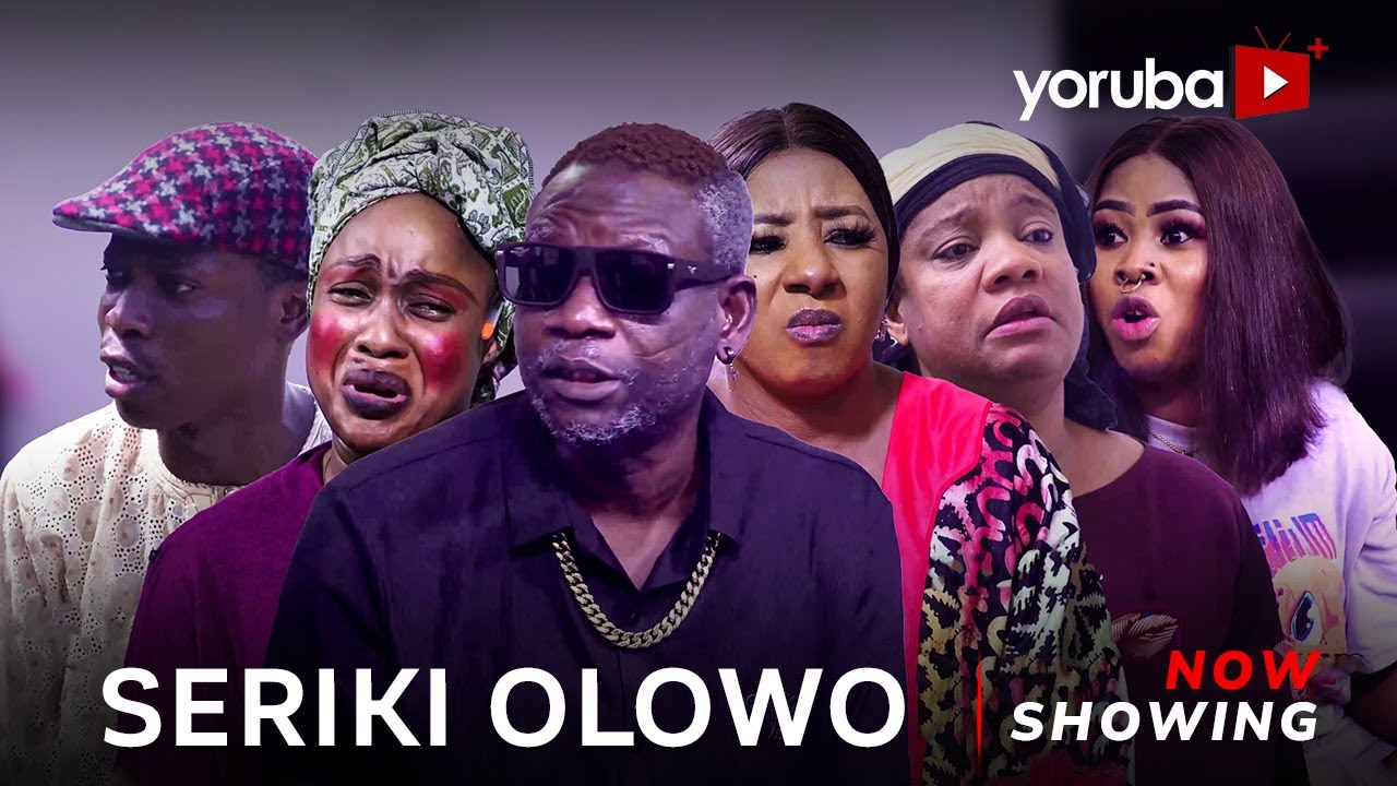 DOWNLOAD Seriki Olowo (2023) - Yoruba Movie