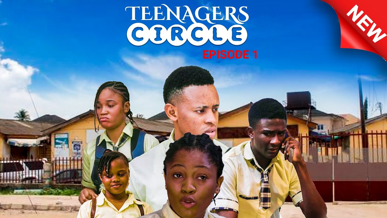 DOWNLOAD Teenagers Circle (2023) - Nollywood Movie