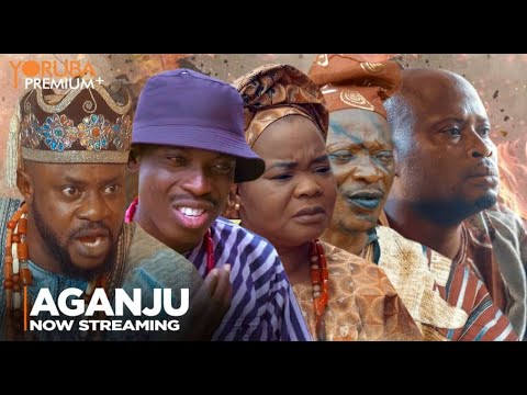 DOWNLOAD Aganju (2023) - Yoruba Movie