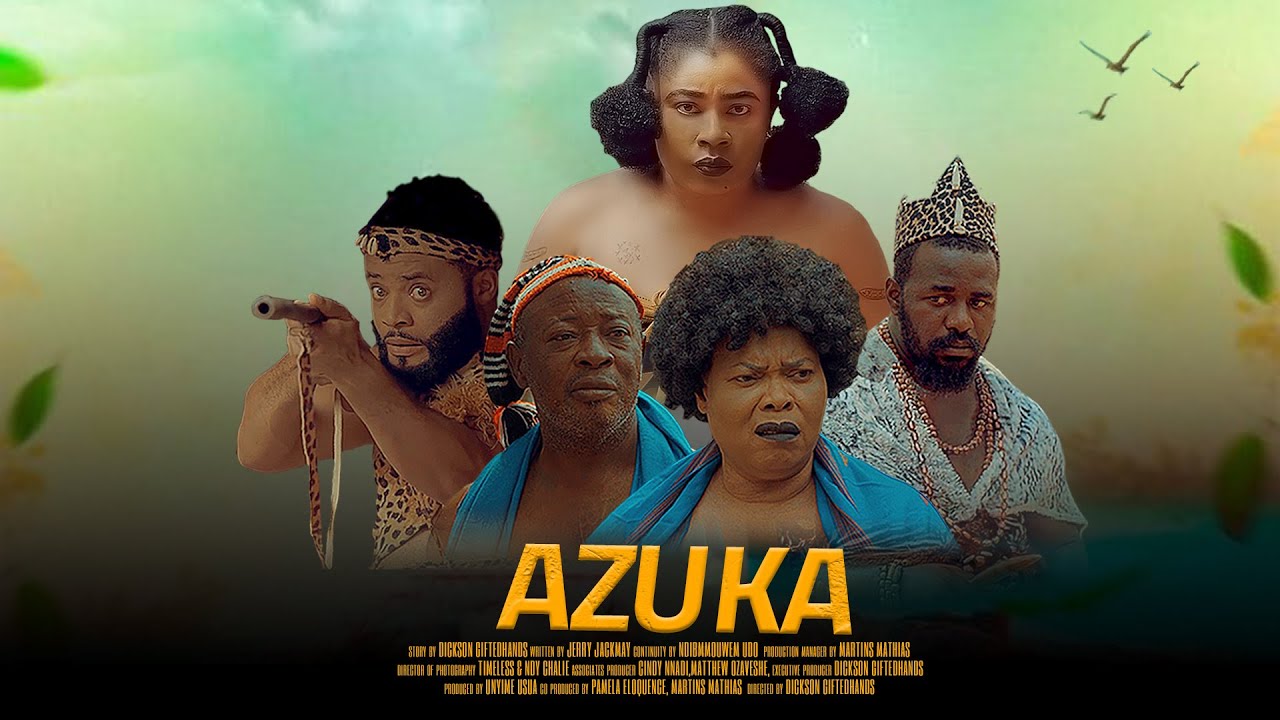 DOWNLOAD Azuka (2023) - Nollywood Movie