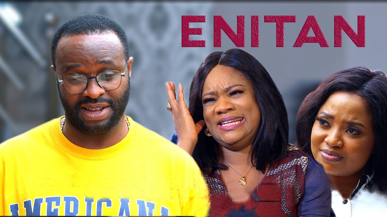 DOWNLOAD Enitan (2023) - Yoruba Movie