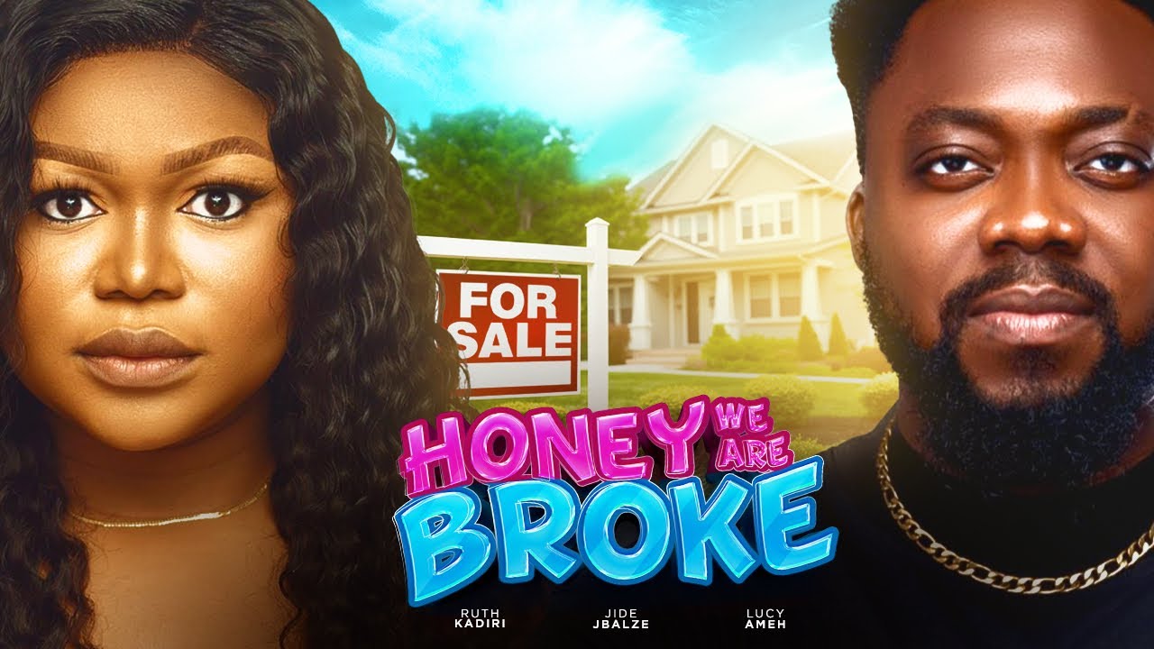 DOWNLOAD Honey We Are Broke (2023) - Nollywood Movie