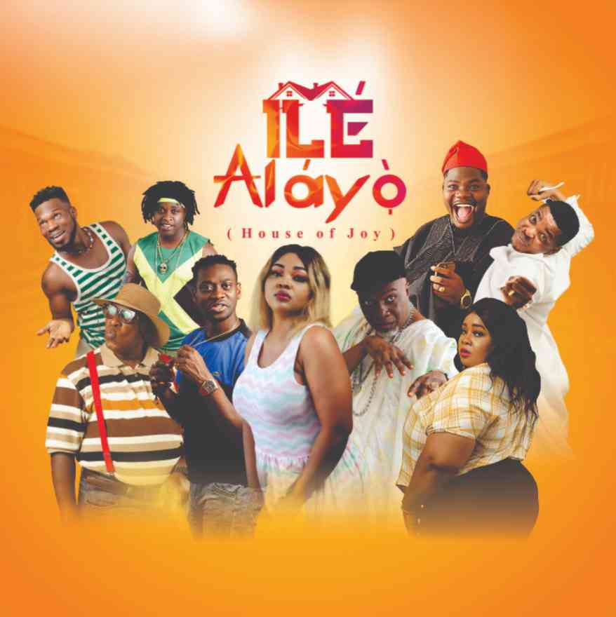 DOWNLOAD Ile Alayo Season 1 (Episode 17 Added) - Yoruba Series