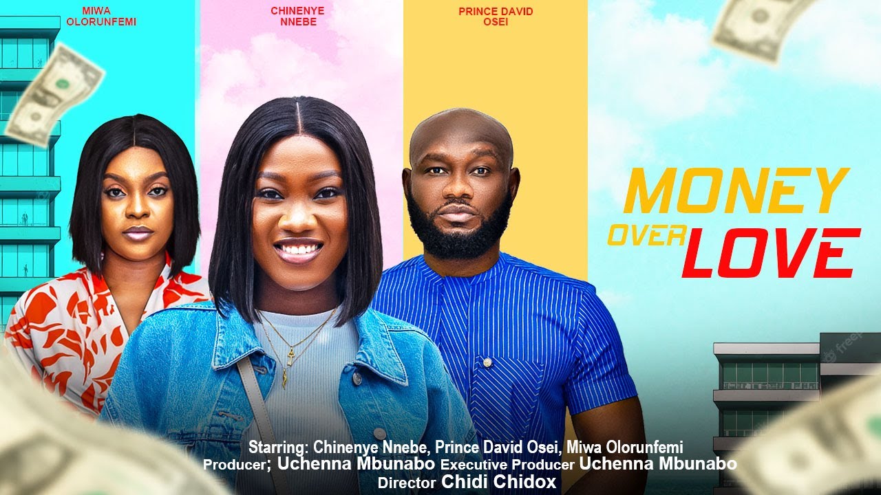 DOWNLOAD Money Over Love (2023) - Nollywood Movie