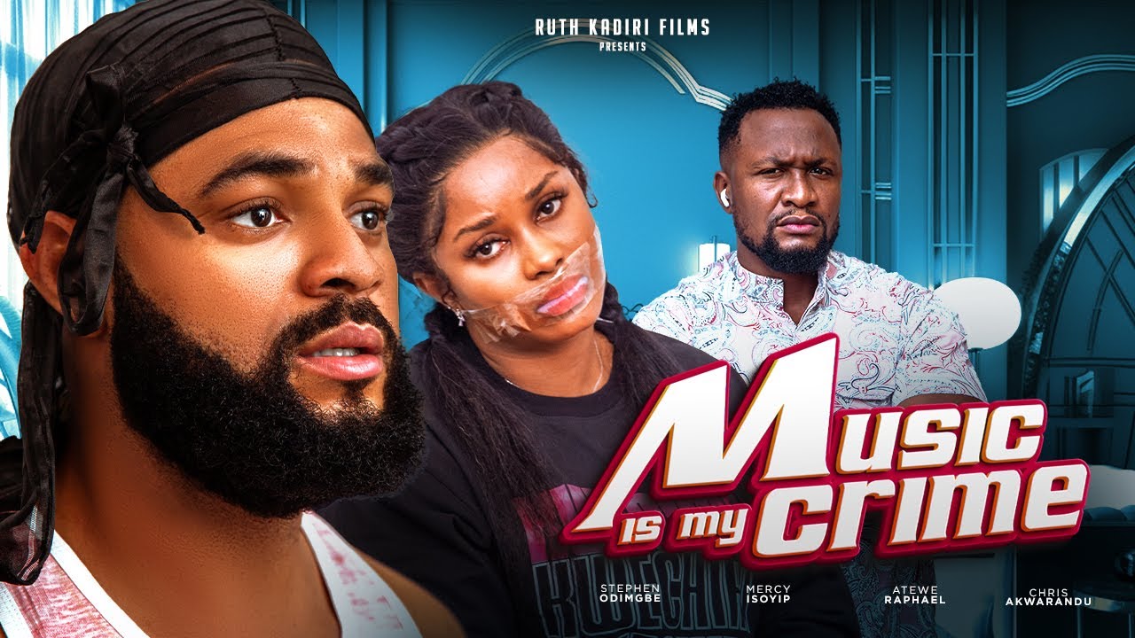 DOWNLOAD Music Is My Crime (2023) - Nollywood Movie
