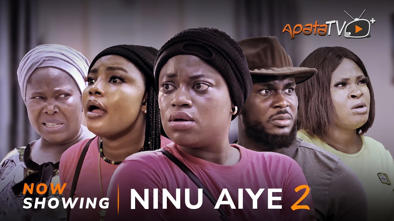 DOWNLOAD Ninu Aiye 2 (2023) - Yoruba Movie