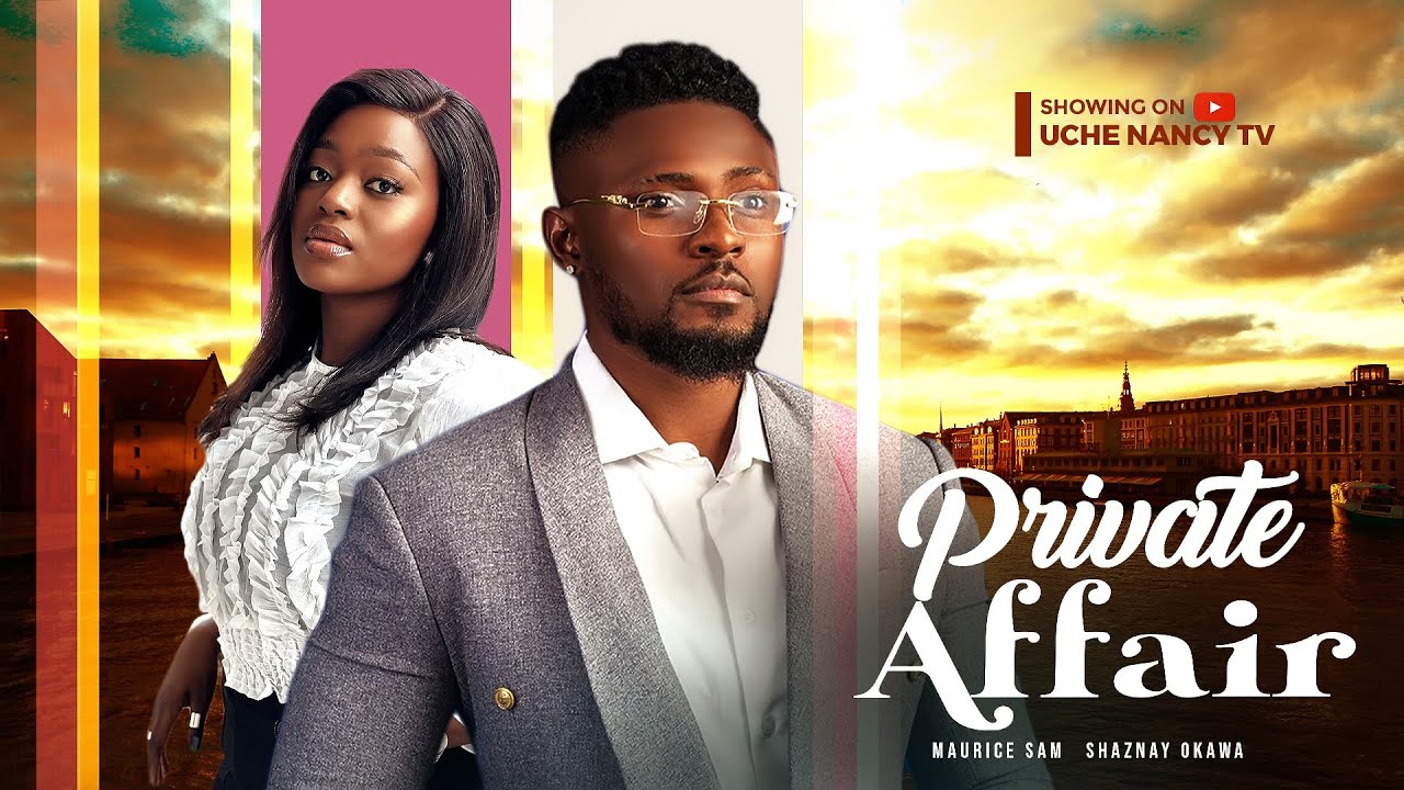 DOWNLOAD Private Affair (2023) - Nollywood Movie