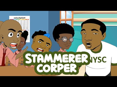 COMEDY: House of Ajebo – Stammerer Corper