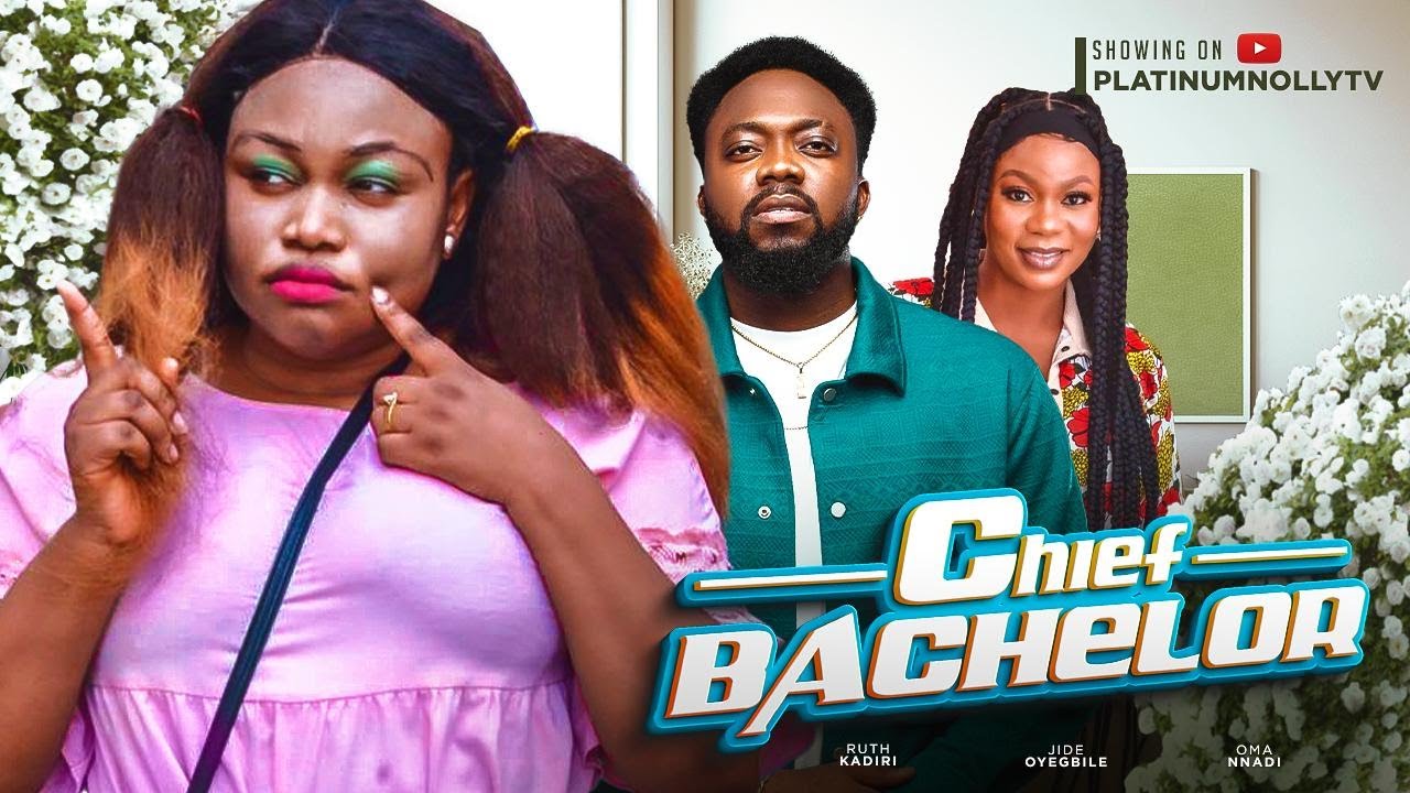 DOWNLOAD Chief Bachelor (2023) - Nollywood Movie