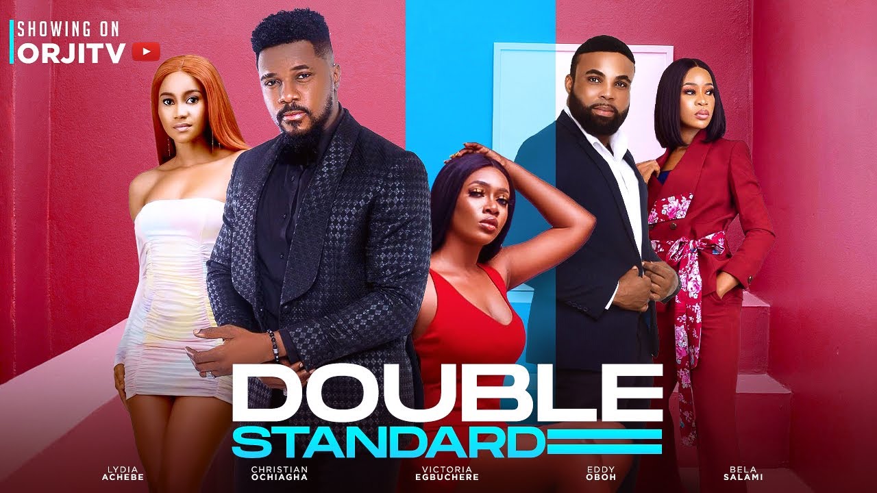DOWNLOAD Double Standard (2023) - Nollywood Movie