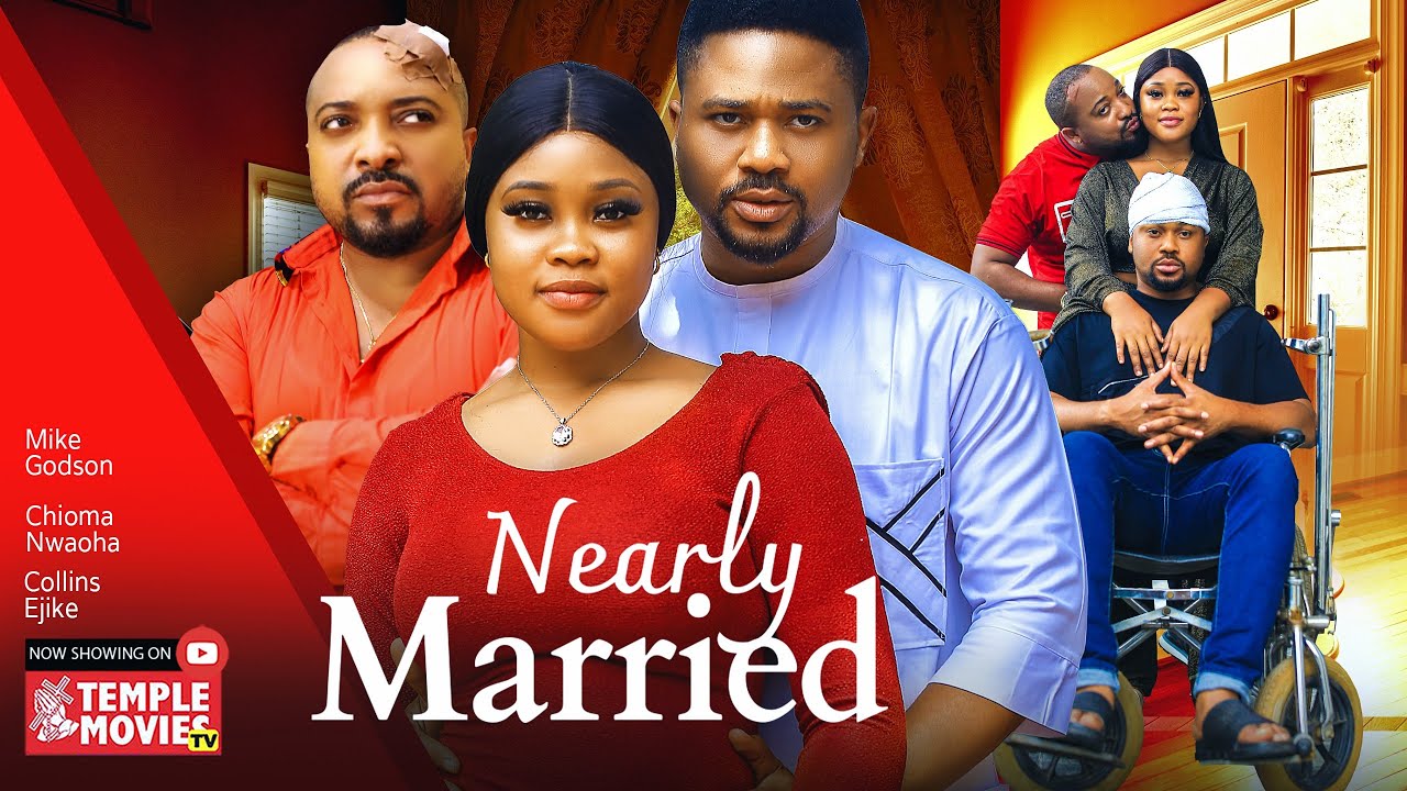DOWNLOAD Nearly Married (2023) - Nollywood Movie