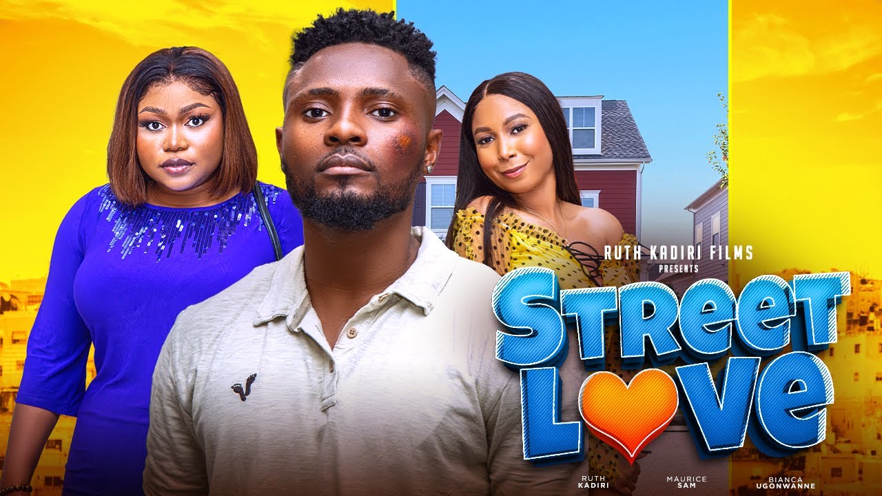 DOWNLOAD Street Love (2023) - Nollywood Movie