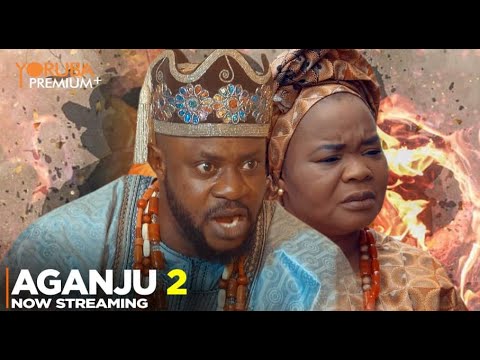 DOWNLOAD Aganju 2 (2023) - Yoruba Movie